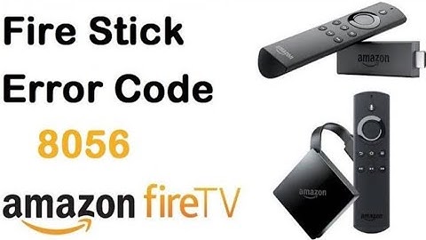 How to fix error 8056 in the fire TV stick. Read description for written manual.