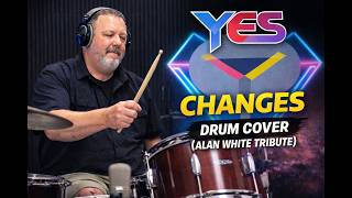 Yes – Changes | Drum Cover (Alan White Tribute) | 90125