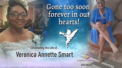 Celebrating the Life of... Veronica Annette Smart