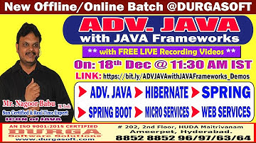 ADV. JAVA with JAVA Frameworks Offline/Online Training @ DURGASOFT