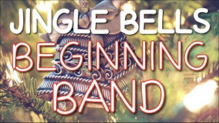 Jingle Bells  - beginning/young band