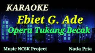 Karaoke Opera Tukang Becak Ebiet G. Ade NCSK Project