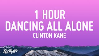 Clinton Kane - Dancing All Alone [1 Hour Loop]