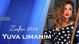 ZENFİRA-YUVA  LİMANIM (2024) Resimi