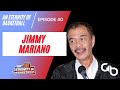 An Eternity of Basketball EPISODE 40: Jimmy Mariano
