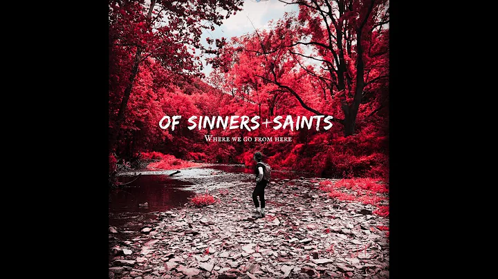 Of Sinners + Saints - Stronger