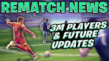 REMATCH Hits 3 Million Players! Future Updates & What’s Next for the Game!