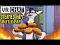 Steamed hams but its the deaf furries in vrchat