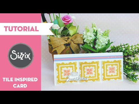 How to make an hydraulic tile inspired card with Sizzix dies card making happy birthday