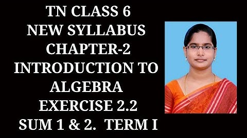 6th Maths T-1 Ch-2 Introduction to Algebra | Ex-2.2 (1,2 sums)| Samacheer One plus One channel