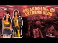 ORLANDO LINK UP ( EXTREME VLOG )