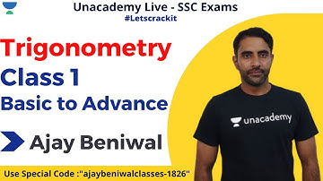 Trigonometry | Class 1 | Basic to Advance | SSC CGL 2019 | Unacademy | Ajay Beniwal