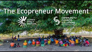 The Ecopreneur Movement: Miombo Woodland Restoration, Zambia
