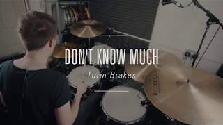 Turin Brakes - Don't Know Much // Simon Treasure