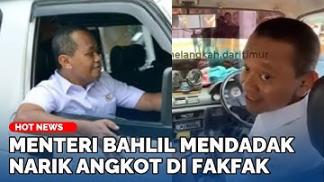 Nostalgia Narik Angkot, Menteri ESDM Bahlil Kembali Pegang Setir di Terminal Tumburuni