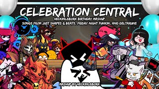 Celebration Central [Last Tile, Catvolution, Sugarcrush, & More!] | Birthday Mashup By Heckinlebork