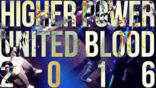 Higher Power - United Blood 2016