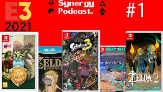 BOTW 2, Splatoon 3 News, Zelda Anniversary Collection and More || Synergy Podcast #1, E3 Predictions