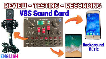 V8S Live Sound Card Detailed Review - Testing & Recording Set Up