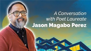 Poet Laureate Jason Magabo Perez