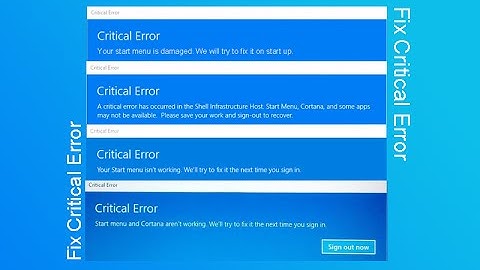 Fix Critical Error: Your start menu isn