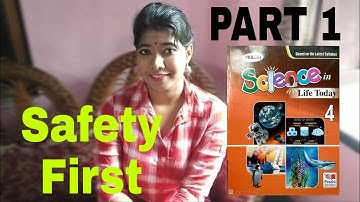Class 4 Science Chapter 8 || CBSE Board || Prachi || Safety First (Part 1)