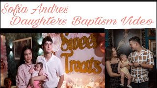 SOFIA ANDRES Daughters Baptism ❤️