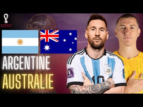 ð´ð¦ð·ð¦ðº ARGENTINE - AUSTRALIE LIVE / ð¦ð·MESSI ET L'ARGENTINE AU TOP? / COUPE DU MONDE 2022 / WORLD CUP