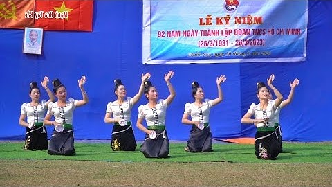 Hương Sắc Bản Em ĐVN Bản Trai - Bon Phặng - Thuận Châu Múa Mừng 92 Năm Thành Lập Đoàn TNCS HCM