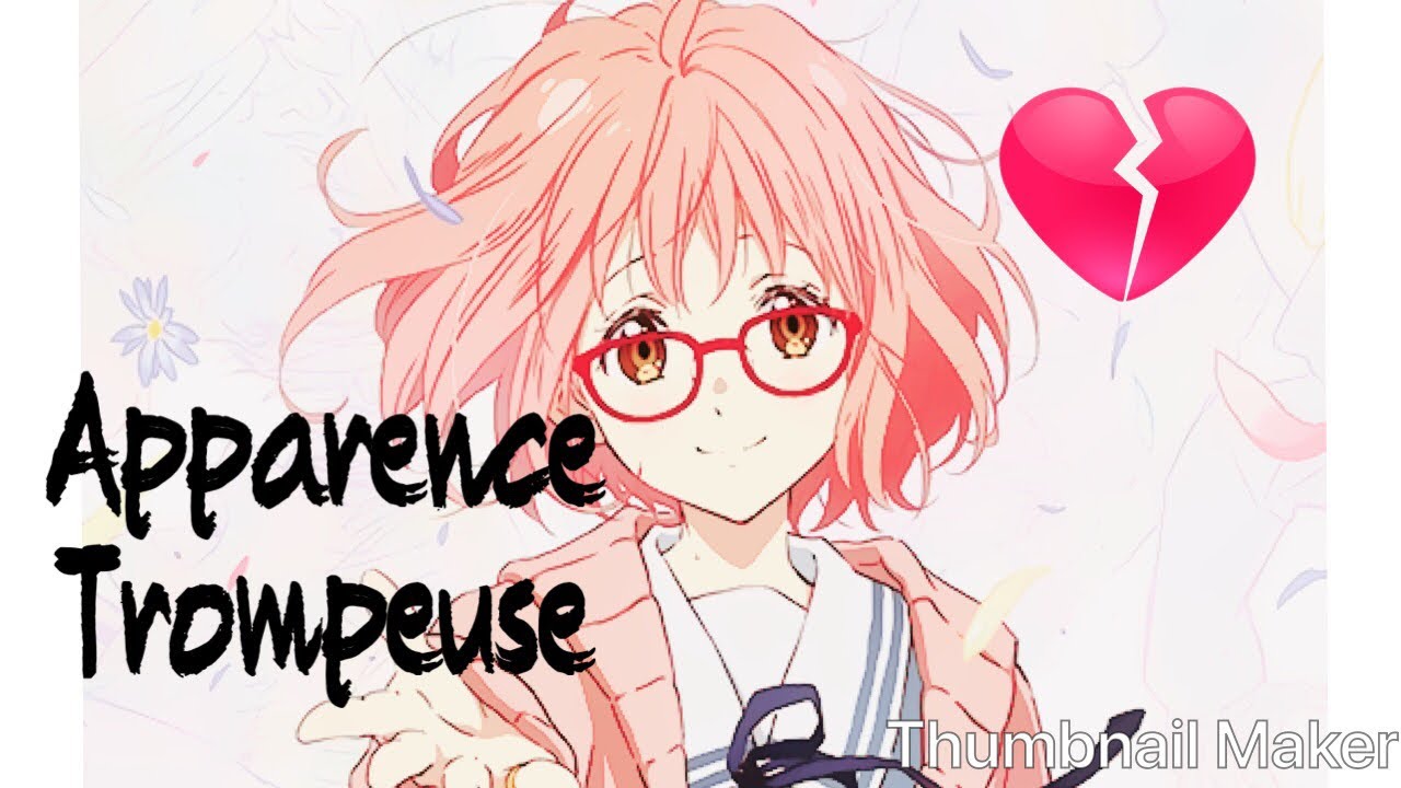 AMV - Apparence trompeuse - - YouTube