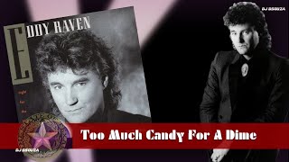 Eddy Raven  -Too Much Candy for a Dime (1991) screenshot 5