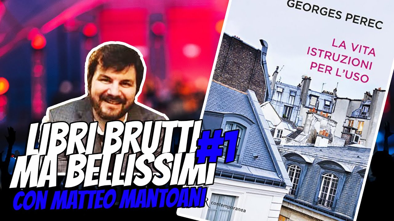 La vita istruzioni per l'uso Libri Brutti ma Bellissimi YouTube La vita istruzioni per l'uso Libri Brutti ma Bellissimi YouTube