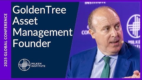 A Conversation with GoldenTree Asset Management Founder Steven Tananbaum | Global Conference 2025