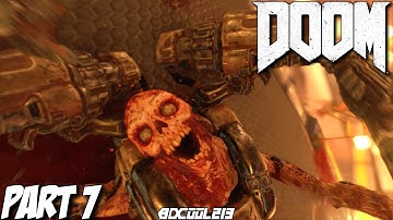 Doom 2016 Gameplay Walkthrough Part 7 Campaign Mission 7 Hell on Mars - Xbox One Let