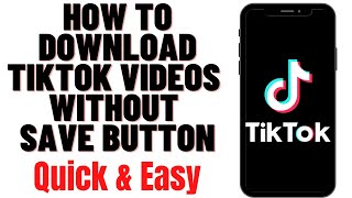 HOW TO DOWNLOAD TIKTOK VIDEOS WITHOUT SAVE BUTTON screenshot 3