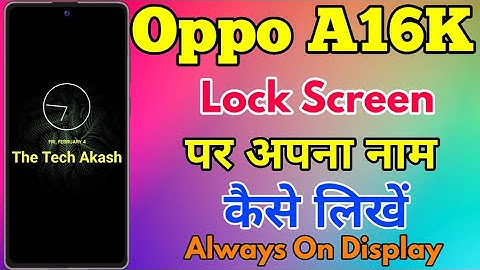 Oppo A16K Lock Screen Name Setting Kaise Karen || How To Set Lock Screen Name On Oppo A16K