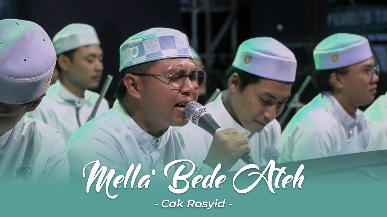 SHOLATULLAHI WASALAM - MELLA' BEDE ATEH (NEW) - CAK ROSYID - MAJLIS MAHABBATUN NABI