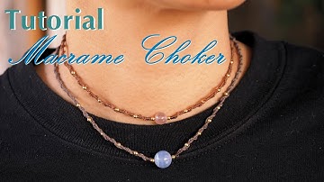 Tutorial simple choker,Choker necklace,Macrame jewelry stone