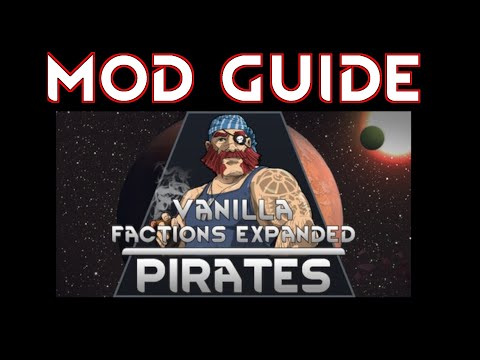 PIRATES FACTION MOD GUIDE - Расширенное руководство Vanilla VFE
