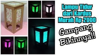 Cara Membuat Lampu Tidur Tempel Dari Kardus | Ide Kreatif