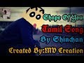 Shape of you Tamil Version - Shinchan