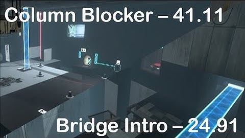"Portal 2" Column Blocker 41.11 & Bridge Intro 24.91
