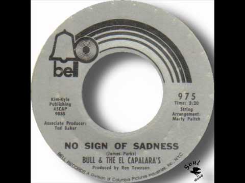 Bull & The El Capalara's - No Sign Of Sadness.wmv