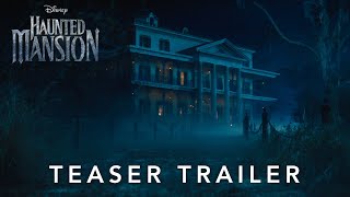 Haunted Mansion | Teaser Trailer | Disney