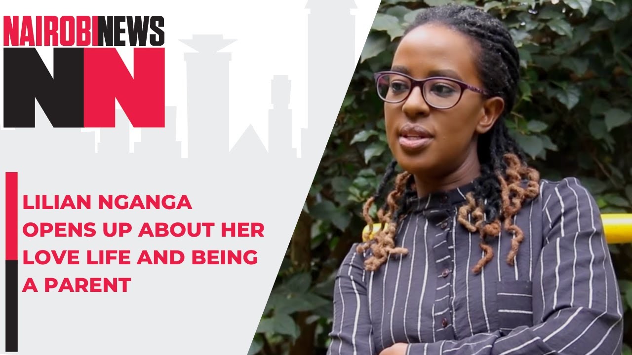 Lily Runga Lilian Nganga opens up about her love life and motherhood journey - YouTube