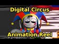 Digital circus ep 1  animation reel