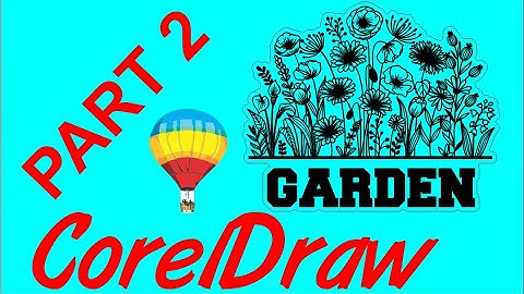 Corel Draw Tips & Tricks Flower GARDEN Part 2