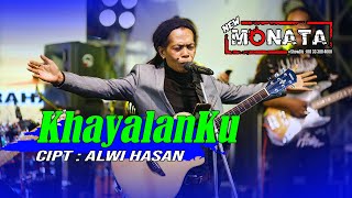 Video thumbnail of "NEW MONATA - KHAYALANKU - SODIQ NEW MONATA"