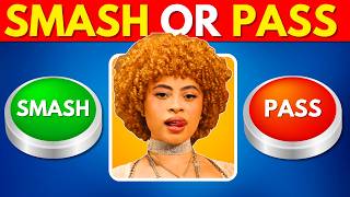 SMASH or PASS - Hottest🔥Female Celebrity Edition📣