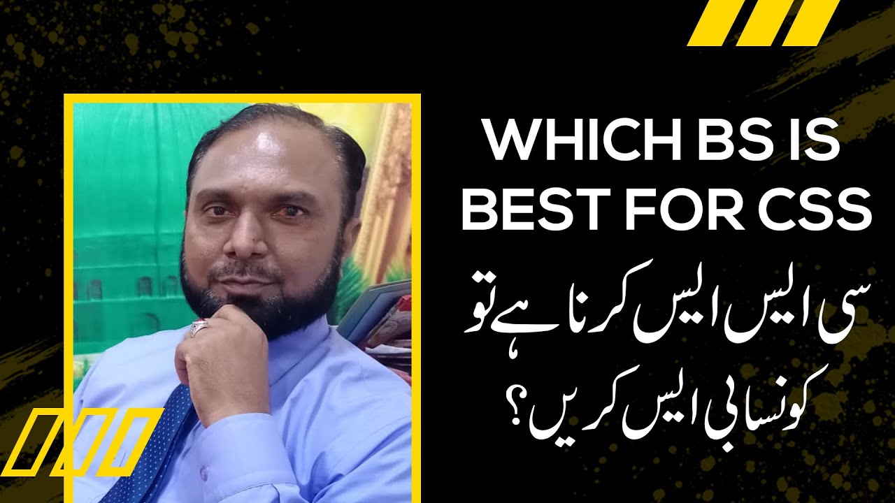 Which BS Is Best For CSS URDU HINDI Counselling Pitch YouTube which-bs-is-best-for-css-urdu-hindi-counselling-pitch-youtube